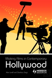 Making Films In Contemporary Hollywood