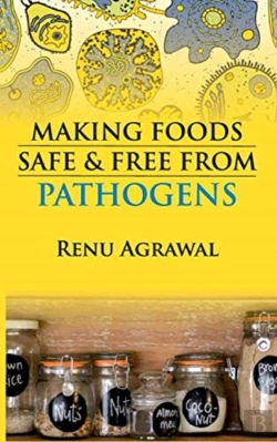 Bertrand.pt - Making Foods Safe And Free From Pathogens (Co-Published With Crc Press,Uk)
