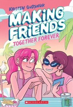 Bertrand.pt - Making Friends: Together Forever: A Graphic Novel (Book 4)