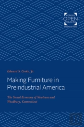 Making Furniture In Preindustrial America