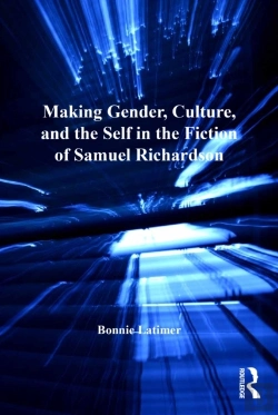Bertrand.pt - Making Gender, Culture, And The Self In The Fiction Of Samuel Richardson