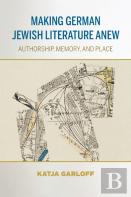 Making German Jewish Literature Anew