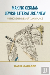 Making German Jewish Literature Anew