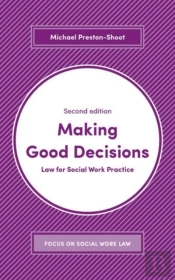 Making Good Decisions