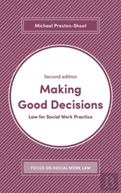 Making Good Decisions