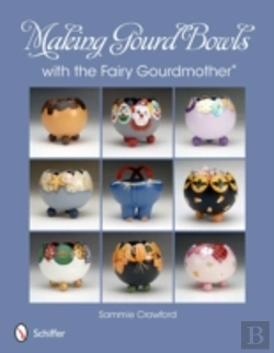 Bertrand.pt - Making Gourd Bowls With The Fairy Gourdmotherâ®