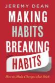 Making Habits, Breaking Habits