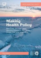 Making Health Policy, 3e