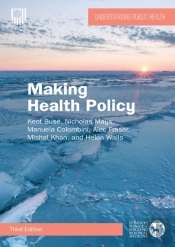Making Health Policy, 3e