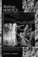 Making Heretics