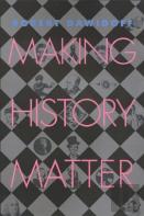 Making History Matter