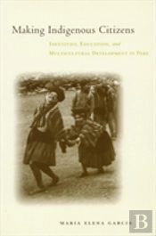 Making Indigenous Citizens