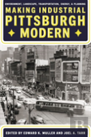 Making Industrial Pittsburgh Modern