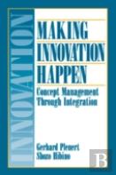 Making Innovation Happen