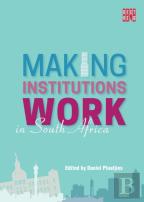 Making Institutions Work In South Africa