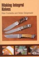 Making Integral Knives