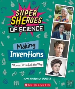 Bertrand.pt - Making Inventions: Women Who Led The Way (Super Sheroes Of Science)