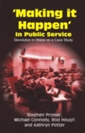 Making It Happen In Public Service