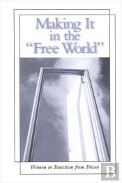 Making It In The Free World