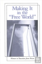 Making It In The Free World