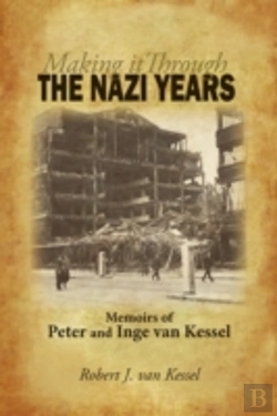 Bertrand.pt - Making It Through The Nazi Years   Memoi