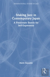 Making Jazz In Contemporary Japan