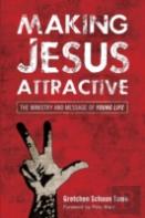 Making Jesus Attractive