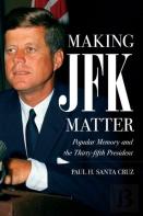 Making Jfk Matter