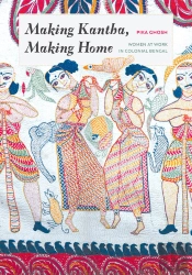 Making Kantha, Making Home