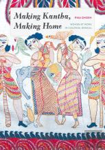 Making Kantha, Making Home