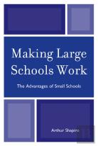 Making Large Schools Work