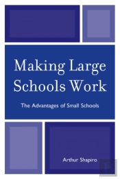 Making Large Schools Work