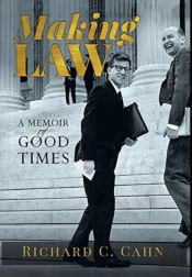 Making Law: A Memoir Of Good Times