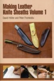 Making Leather Knife Sheaths - Volume 1
