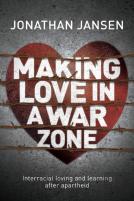 Making Love In A War Zone