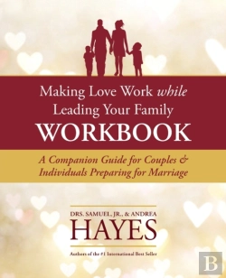 Bertrand.pt - Making Love Work While Leading Your Family Workbook