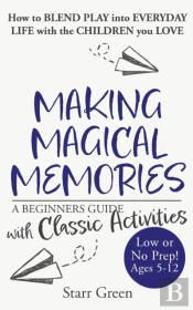 Making Magical Memories