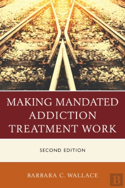 Bertrand.pt - Making Mandated Addiction Treatment Work
