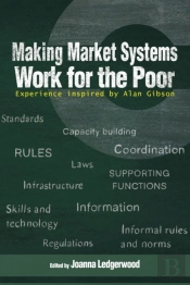 Making Market Systems Work For The Poor