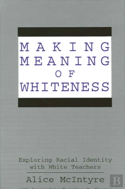 Bertrand.pt - Making Meaning Of Whiteness