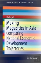 Making Megacities In Asia