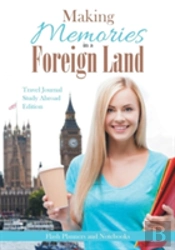 Making Memories In A Foreign Land! Travel Journal Study Abroad Edition.