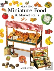 Making Miniature Food & Market Stalls