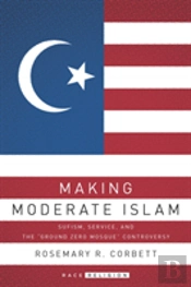 Making Moderate Islam