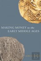 Making Money In The Early Middle Ages