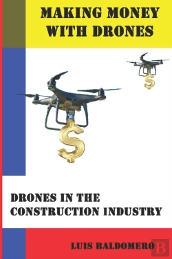 Bertrand.pt - Making Money With Drones, Drones In The Construction Industry