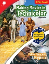 Making Movies In Technicolor & Making Music With Magnets