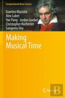 Making Musical Time