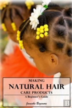 Bertrand.pt - Making Natural Hair Care Products - A Beginner'S Guide
