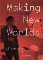 Making New Worlds
